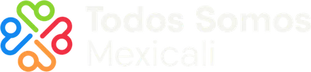 Todos Somos Mexicali
